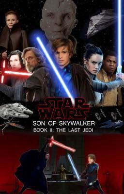 Star Wars: Son of Skywalker | Book II: The Last Jedi cover