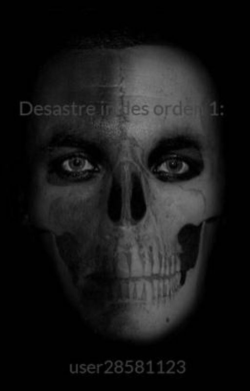 Desastre in des orden 1: by user28581123