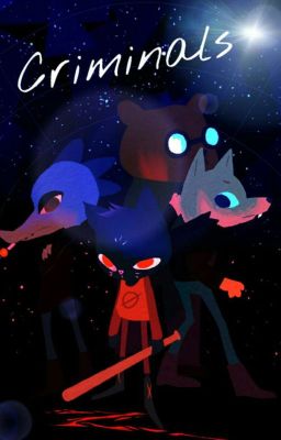 Criminals {Night In The Woods} cover