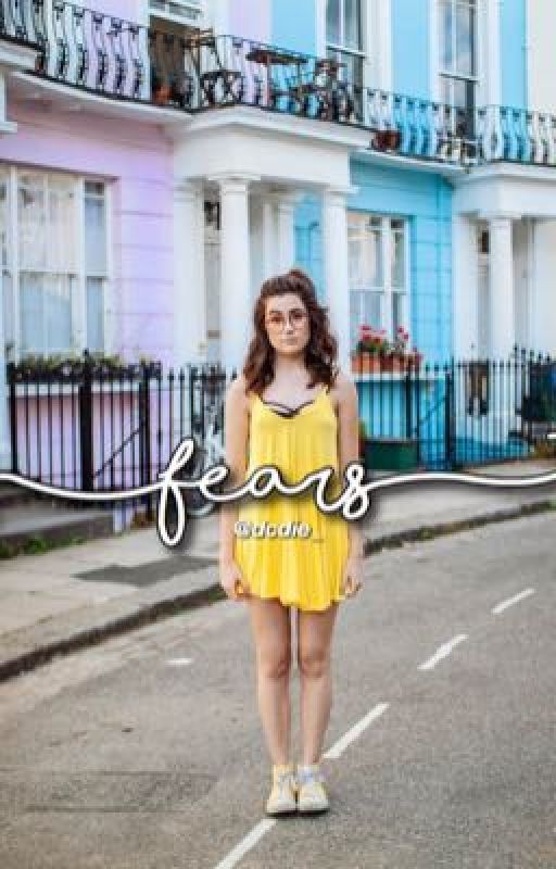 fears - dodie clark by dcdie_