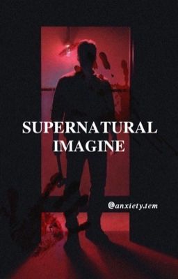 SUPERNATURAL IMAGINE [COMPLETA] cover