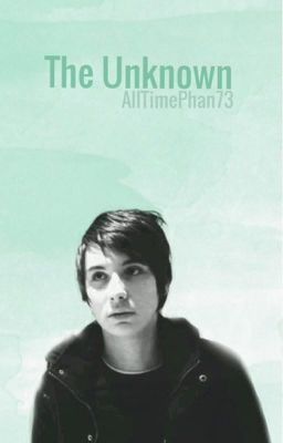 The Unknown. Phan AU cover