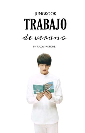 Trabajo de Verano.《Jungkook》 by pollypld