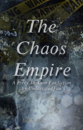 The Chaos Empire by underratedfan