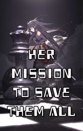 Her Mission To Save Them All || Sword Art Online Fanfic by FourEyedSpectacle