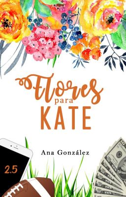 FLORES PARA KATE | LIBRO #2.5 | cover