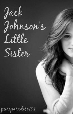 Jack Johnson's Little Sister (Jack and Jack Fanfic) cover