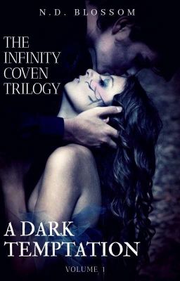 The Infinity Coven Trilogy_A Dark Temptation (Volume 1) cover