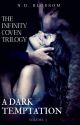 The Infinity Coven Trilogy_A Dark Temptation (Volume 1) by nabiilah25