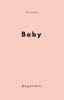 Baby|BTS Oneshots BoyxBoy [FINISHED]