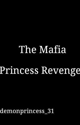 (TCNITMP:2)The Mafia Princess Revenge(COMPLETED) cover