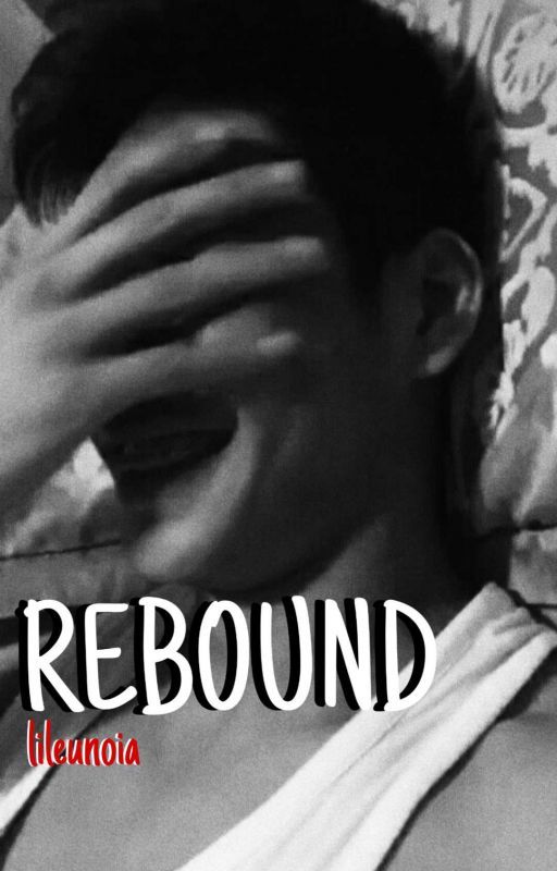 Rebound by lileunoia