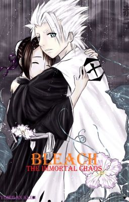 BLEACH : THE IMMORTAL CHAOS cover