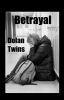 betrayal | d.t