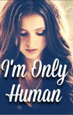 I'm Only Human by Kitty_Kat_Xoxo