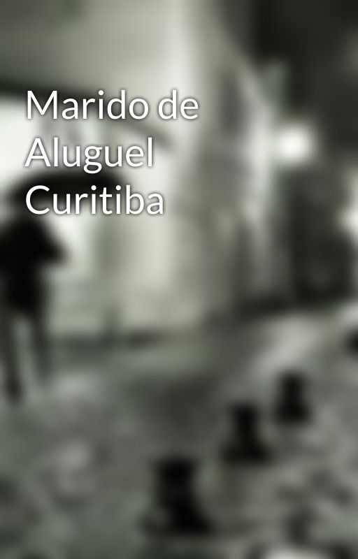 Marido de Aluguel Curitiba by tchereformas