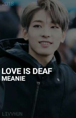 Love is deaf • Meanie cover