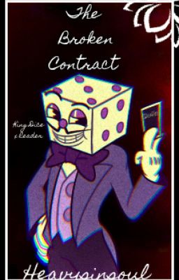 The Broken Contract || King Dice x Reader cover