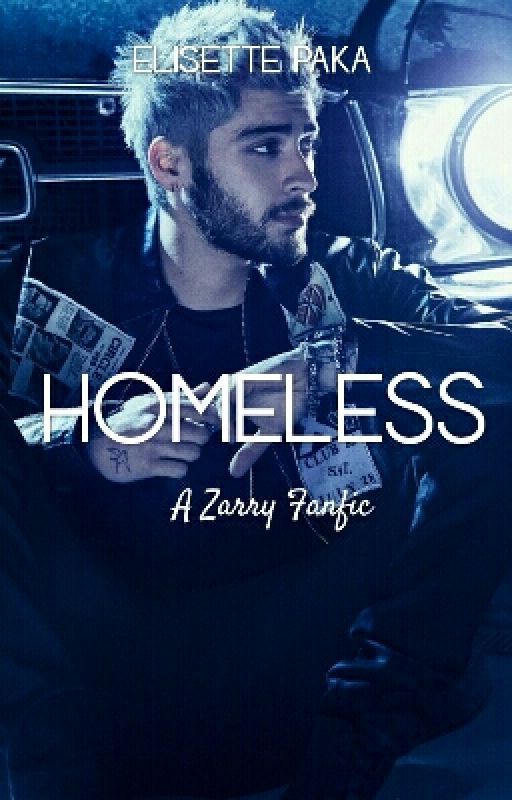 Homeless { Zarry }  by Lilly_Hayes