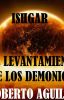 Ishgar El Levantamiento De Los Demonios. Libro 1