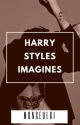 Harry Styles Imagines by decktheballs