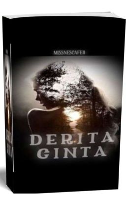 Derita Cinta (Wattys longlist 2018 ) PRIVATE cover