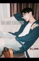 The Only Exception (J-HOPE)   Sequel (Coming Soon) by Koneko_Senpaixx