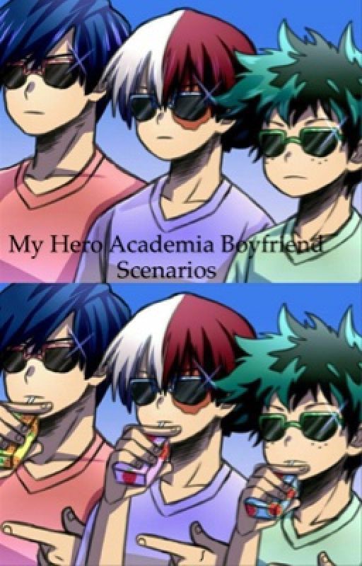 My hero academia boyfriend scenarios  by DuskClaw27