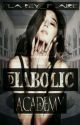 Diabolic Academy {Watty's 2018} by Flairey_Flaire