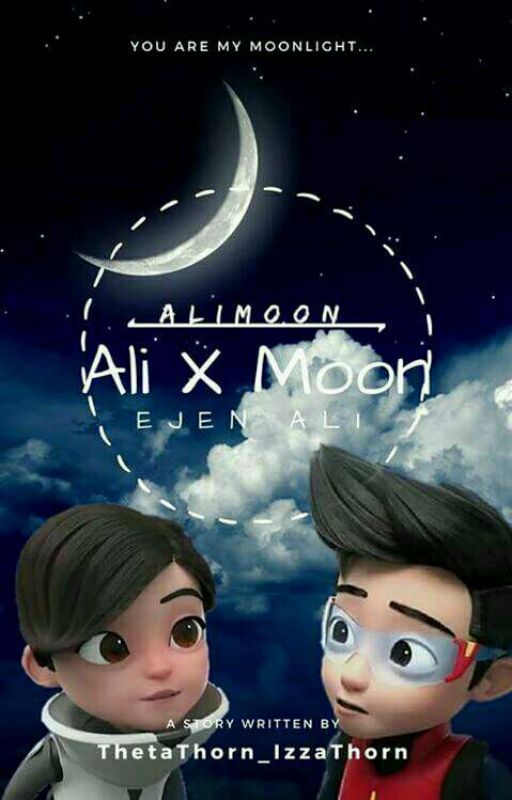 Ejen Ali: Ali X Moon [Glitch Episode] (Continue) by ThetaThorn_IzzaThorn