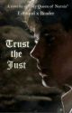 ♚ ℑrust the Just ♚ // Edmund X Reader by INstrumentAlVirUs