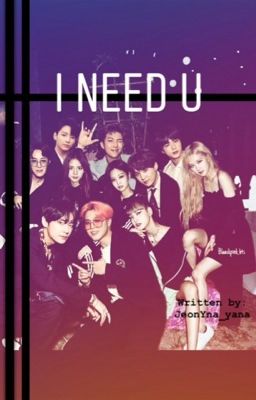 I Need U (COMPLETED) cover