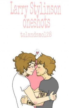 larry stylinson ~one shots by tolandsmol28