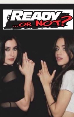 READY OR NOT (CAMREN) cover