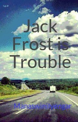 Jack Frost is Trouble cover