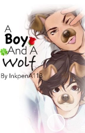 A Boy And A Wolf [BoyXBoy] by InkpenA113