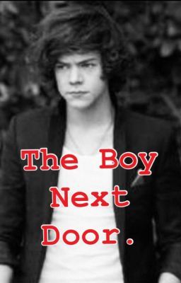 The Boy Next Door. Harry Styles love story. cover