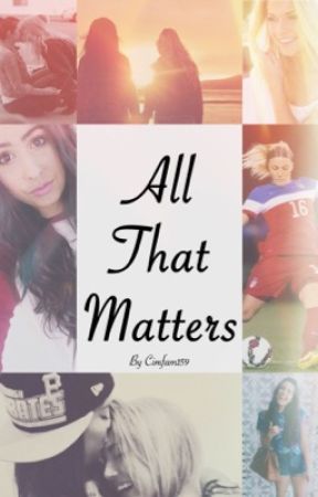 All That Matters (A Lauren Cimorelli Love Story) [Book 2] by cimfam159