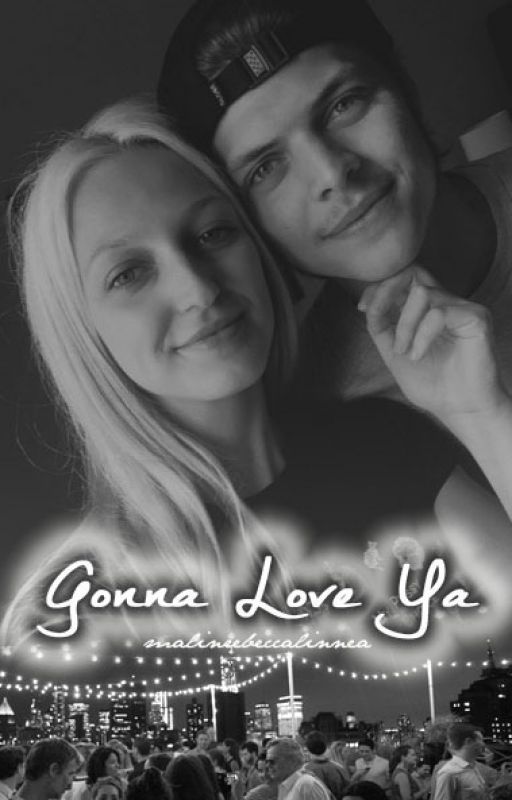 Gonna Love Ya || short story by mareblinwe