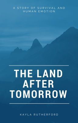 The Land After Tomorrow (Completed) cover