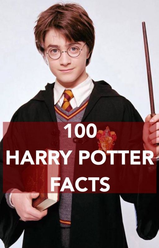 100 HARRY POTTER FACTS by raisindoei