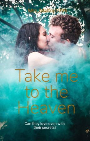 Take me to the heaven by mrs_malfoy1999