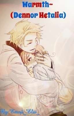 Warmth~ (Dennor Hetalia) cover