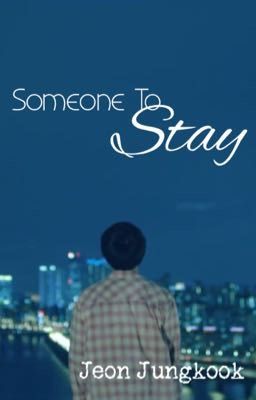 Someone To Stay || Jeon Jungkook [ BTS ] cover