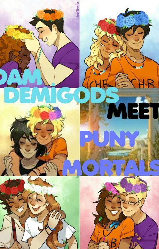 Dam Demigods meet Puny Mortals by francesdawaffle