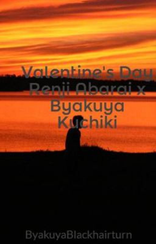 Valentine's Day Renji Abarai x Byakuya Kuchiki by Byakuya2622KakuraFan