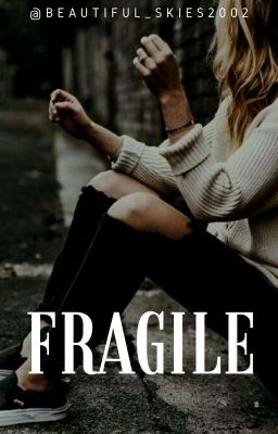 Fragile (A Demi Lovato Fan Fiction)  cover