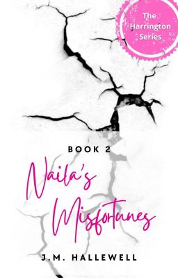 The Harrington Series Book#2: Naila's Misfortune  cover