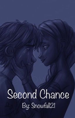 Second Chance ~A Hiccelsa Story cover