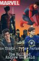 One Shots - Peter Parker / Tom Holland / Andrew Garfield  by DivaStark